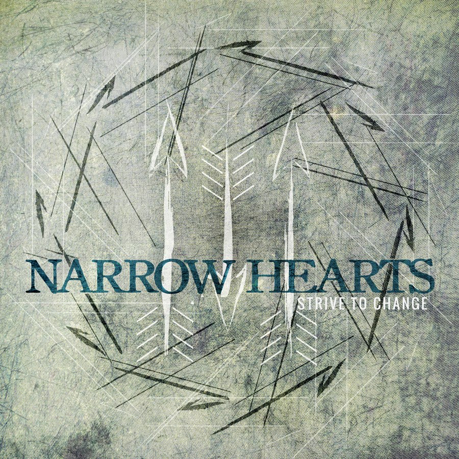 Narrow Hearts - Strive To Change [EP] (2012)