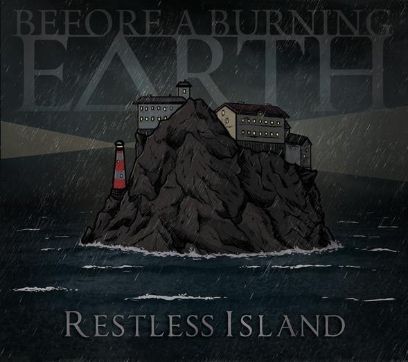 Before a Burning Earth - Restless Island (2012)