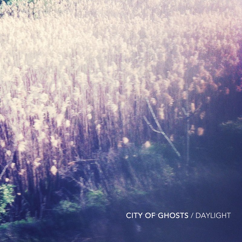 City of Ghosts - Daylight [EP] (2012)