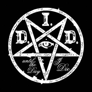 D.I.D - Until the Day I Die [EP] (2012)